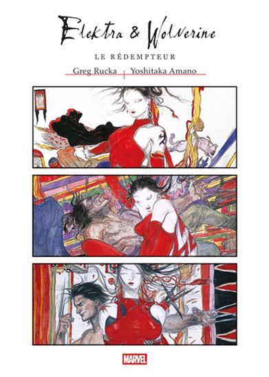 Elektra & Wolverine : le rédempteur - GREG RUCKA - YOSHITAKA AMANO