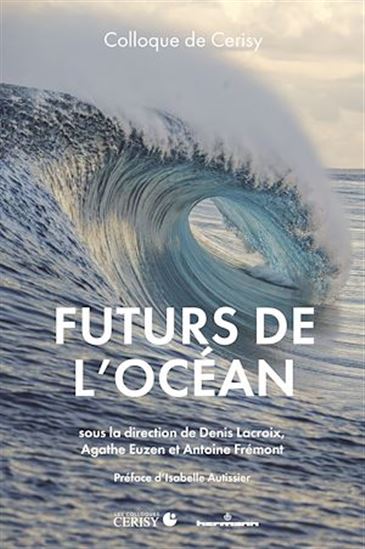 Futurs de l&#39;océan, des mers et des littoraux - COLLECTIF