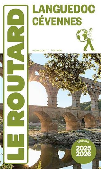 Guide du Routard Languedoc Cévennes 2025/26 - PHILIPPE GLOAGUEN