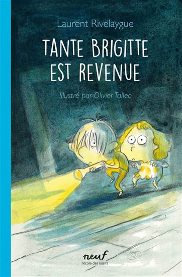 Tante Brigitte est revenue - LAURENT RIVELAYGUE - OLIVIER TALLEC