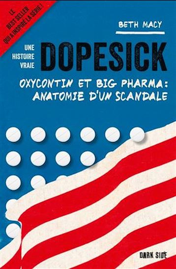 Dopesick - BETH MACY