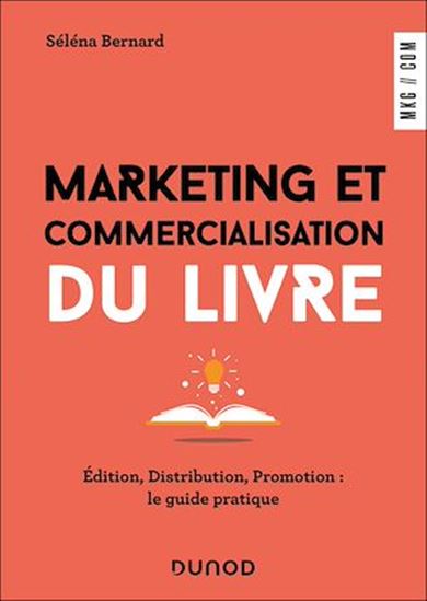 Marketing et commercialisation du livre - SÉLÉNA BERNARD