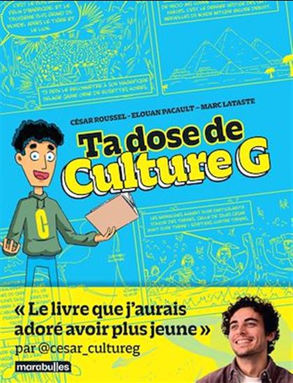 Ta dose de Culture G - CÉSAR ROUSSEL