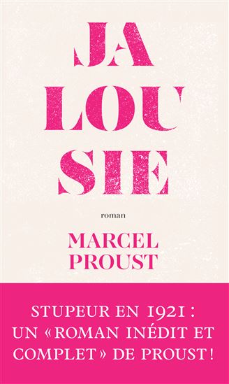 Jalousie / La fin de la jalousie N. éd. - MARCEL PROUST