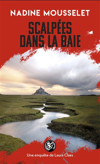 Scalpées dans la baie - NADINE MOUSSELET