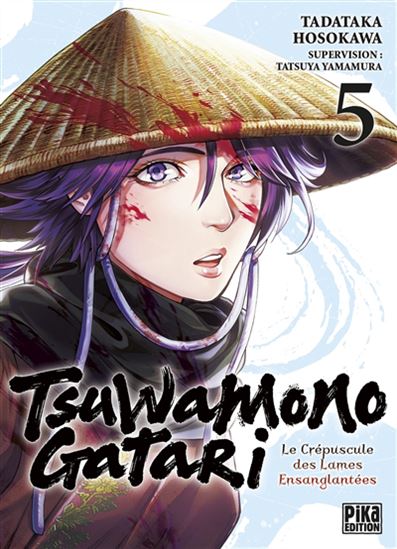 Tsuwamonogatari : le crépuscule des lames ensanglantées #05 - TADATAKA HOSOKAWA