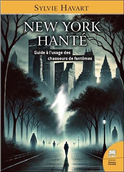 New York hanté - SYLVIE HAVART
