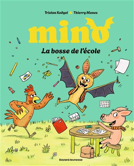 La Bosse de l&#39;école - TRISTAN KOËGEL - THIERRY MANES