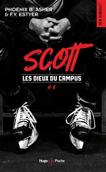 Scott T.06 Les dieux du campus - PHOENIX B. ASHER - F.V. ESTYER