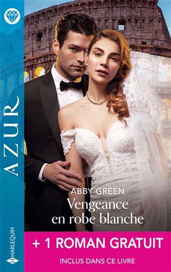 Vengeance en robe blanche - ABBY GREEN - CAROLE MORTIMER
