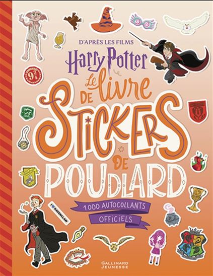 Le Livre des stickers de Poudlard - COLLECTIF