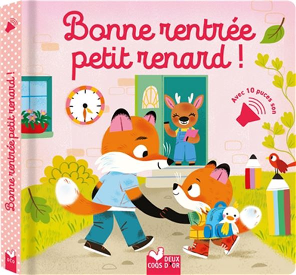 Bonne rentrée, petit renard ! - SOPHIE DE MULLENHEIM - MALGORZATA DETNER