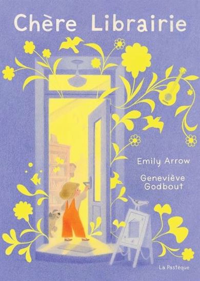 Chère librairie - EMILY ARROW - GENEVIÈVE GODBOUT