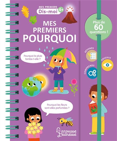 Mes premiers pourquoi : plus de 60 questions ! - SOPHIE DE MULLENHEIM - ISABELLE JACQUÉ