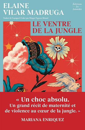 Le Ventre de la jungle - ELAINE MADRUGA VILAR