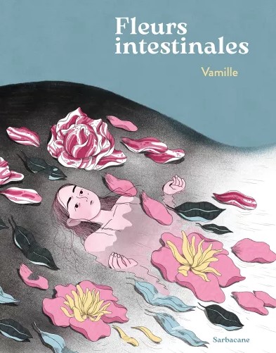 Fleurs intestinales - VAMILLE