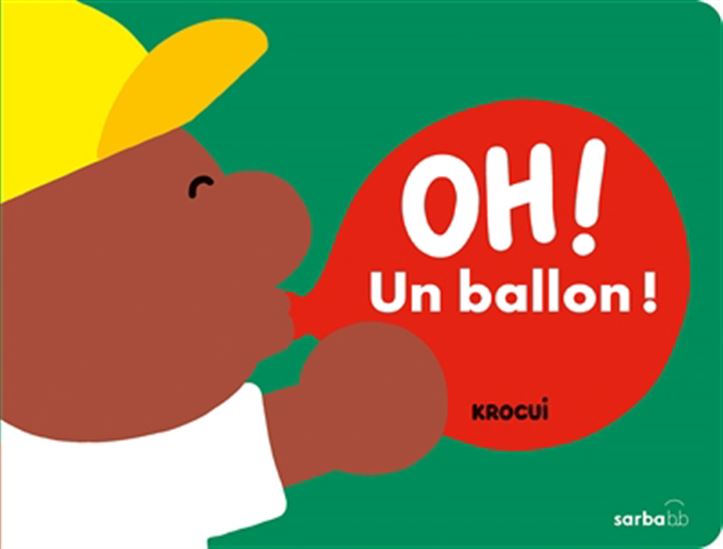 Oh ! Un ballon ! - LUCAS DE KROCUI