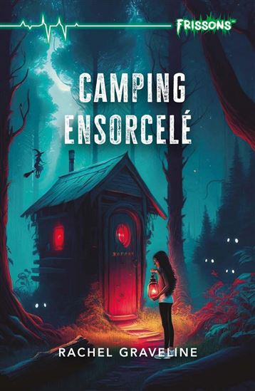 Camping ensorcelé - RACHEL GRAVELINE