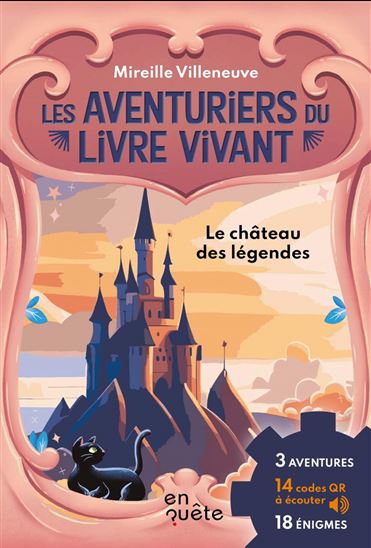 Le Château des légendes - MIREILLE VILLENEUVE - ADRIANA PÉREZ PERALES