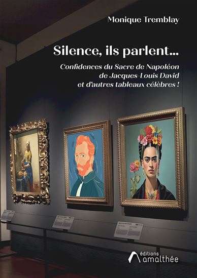 Silence, ils parlent... - MONIQUE TREMBLAY