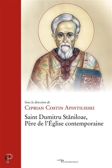 Saint Dumitru Staniloae, Père Confesseur de l&#39;Église contemporaine - APINTILIESEI CIPRIAN