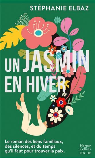 Un jasmin en hiver - STÉPHANIE ELBAZ