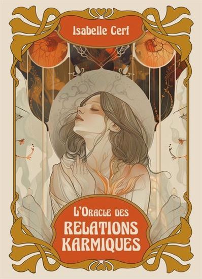 Oracle des relations karmiques Cof. - ISABELLE CERF
