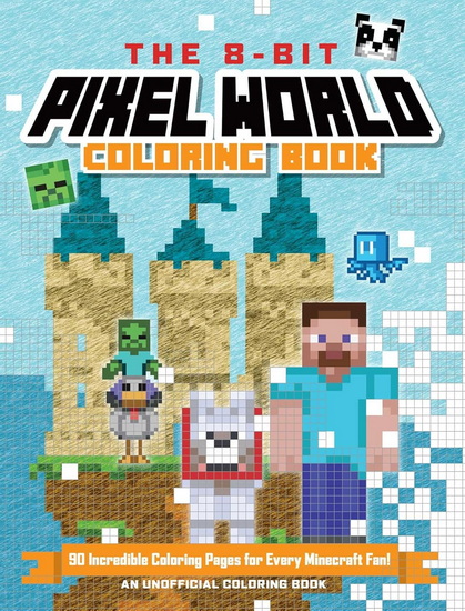 The Unofficial Minecraft Pixel Coloring Book: Volume 3 - COLLECTIF