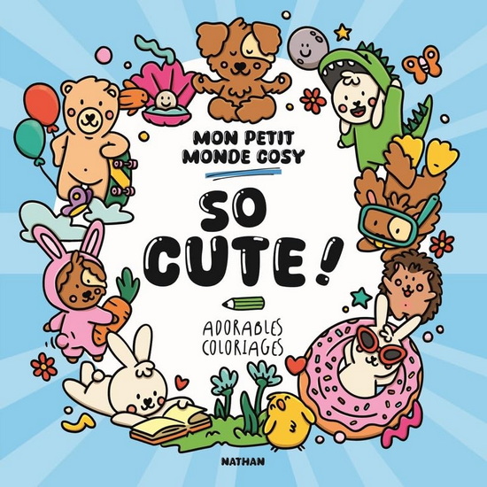 So cute ! : mon petit monde cosy - CARO VAN DEN BERG