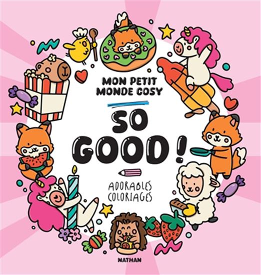 So good ! : mon petit monde cosy - CARO VAN DEN BERG