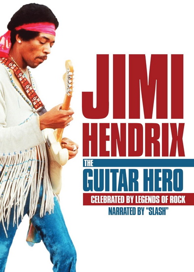 The Jimi Hendrix: Guitar Hero - BREWER JON
