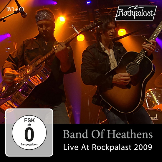 The Band Of Heathens : Live At Rockpalast 2009