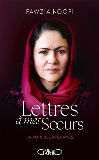 Lettres à mes soeurs - FAWZIA KOOFI