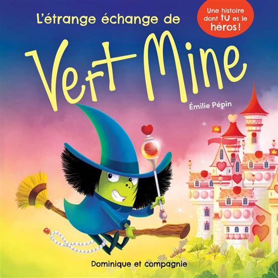 L&#39;Étrange échange de Vert Mine - ÉMILIE PÉPIN
