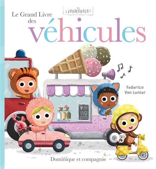 Le Grand livre des véhicules - FEDERICO VAN LUNTER