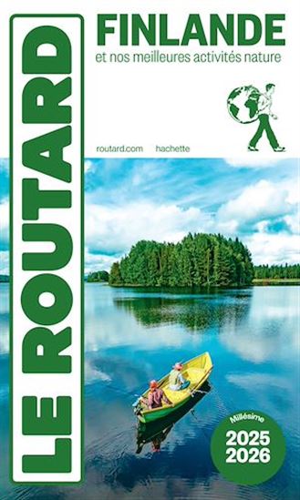 Finlande : et nos meilleures activités nature : 2025-2026 - PHILIPPE GLOAGUEN