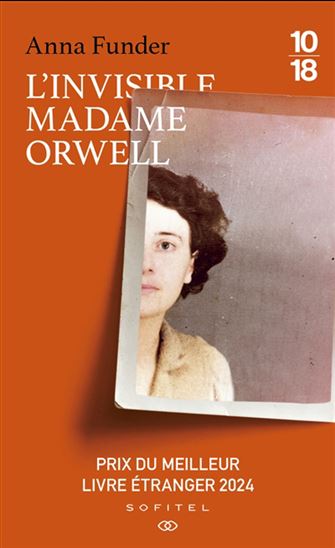 L&#39;Invisible madame Orwell - ANNA FUNDER