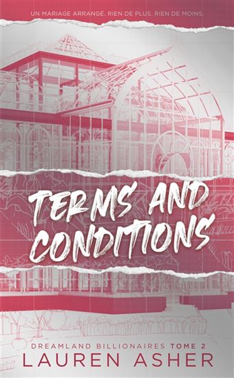 Dreamland billionaires T.02 Terms and conditions - LAUREN ASHER