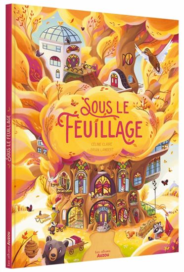 Sous le feuillage - CÉLINE CLAIRE - BRIAN LAMBERT