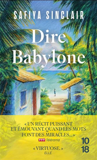 Dire Babylone - SAFIYA SINCLAIR