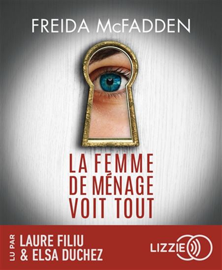 La Femme de ménage voit tout (CD) - FREIDA MCFADDEN