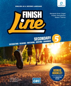Finish line Secondary 5 - Workbook (including Preparation for the ministry exam booklet) - Print version + Student access, Web 1 year + Interactive activities - MARGARET-ANNE COLGAN & AL