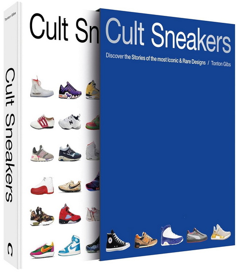 Cult Sneakers: Discover the Stories of the most Iconic & Rare Designs - TONTON GIBS