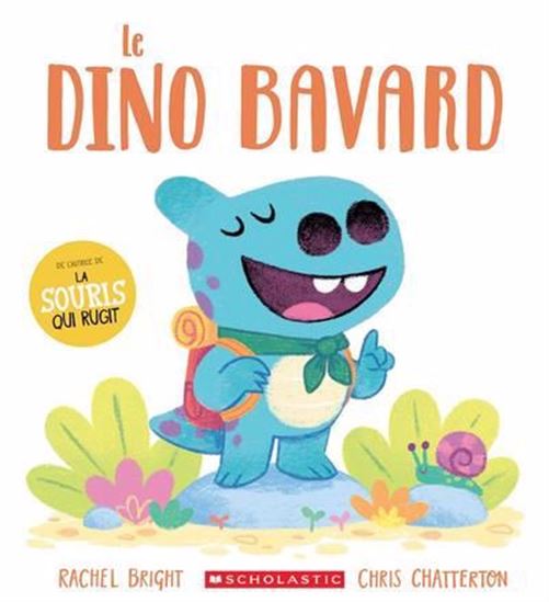 Le Dino bavard - RACHEL BRIGHT - CHRIS CHATTERTON