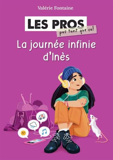 La Journée infinie d’Inès #02 - VALÉRIE FONTAINE