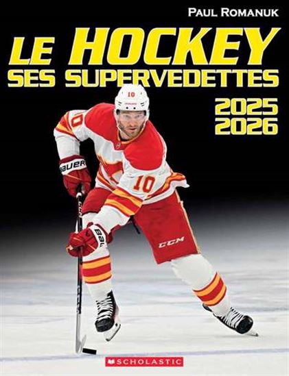 Le Hockey : ses supervedettes 2025-2026 - PAUL ROMANUK
