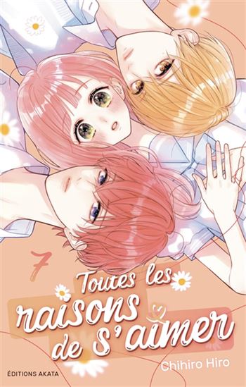 Toutes les raisons de s&#39;aimer #07 - CHIHIRO HIRO