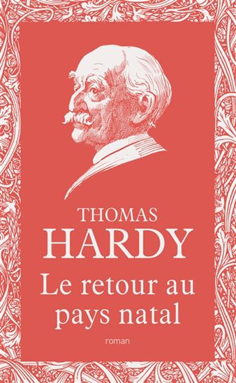 Le Retour au pays natal N. éd. - THOMAS HARDY