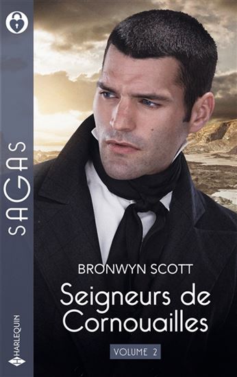 Seigneurs de Cornouailles T.02 - BRONWYN SCOTT