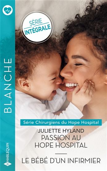 Chirurgiens du Hope Hospital : série intégrale - JULIETTE HYLAND